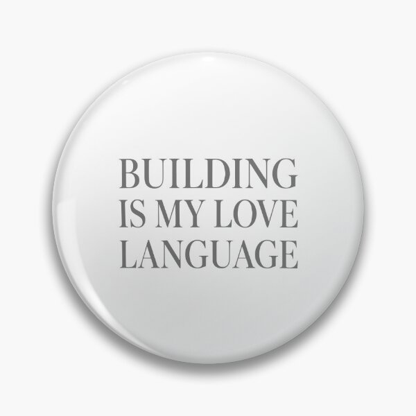 Item preview, Building Is My Love Language designed and sold by mennayasser7.