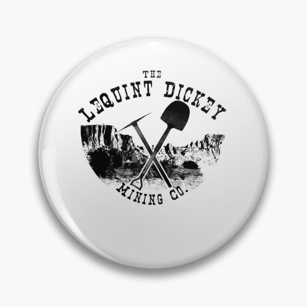 Item preview, The Lequint Dickey Mining Co. designed and sold by SkamzaBaby.