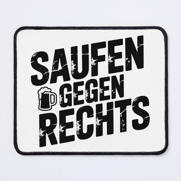 Item preview, Saufen gegen Rechts – lustiger Party Spruch zum Feiern designed and sold by LoFizzy.
