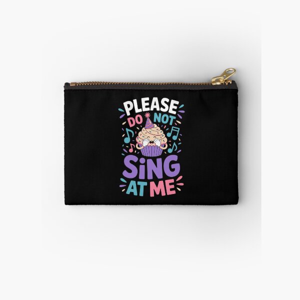 Item preview, PLEASE DO NOT SING AT ME designed and sold by jkrphoto.