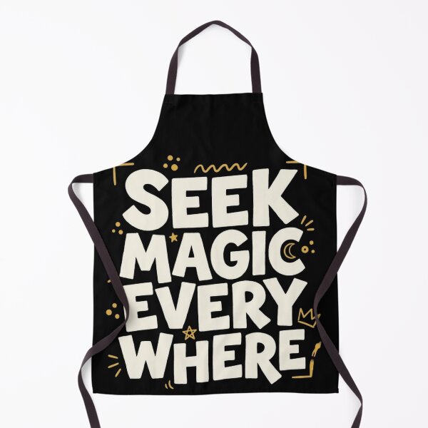 Item preview, Seek Magic Everywhere – Magical Inspirational Quote designed and sold by RajDeals.