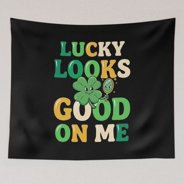 Item preview, Lucky Looks Good On Me designed and sold by CasaMio.