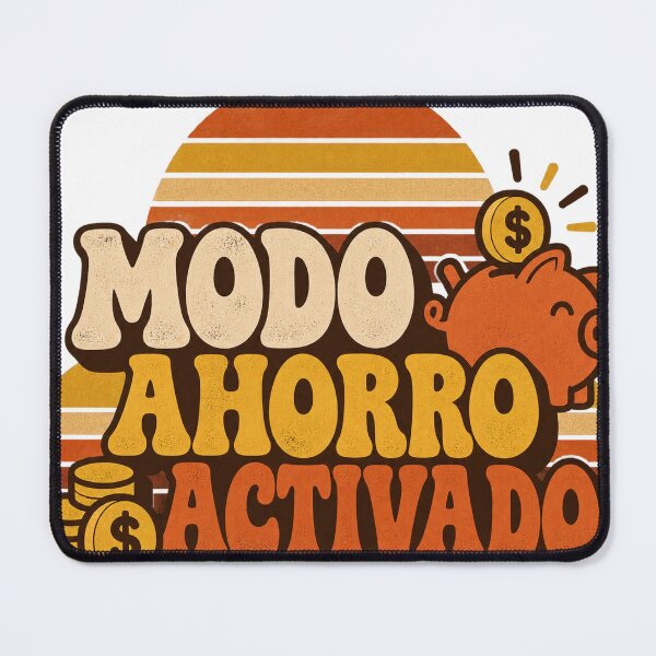 Item preview, Modo Ahorro Activado designed and sold by TechFinance.