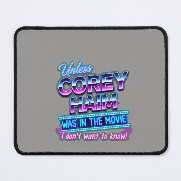 Item preview, Corey Haim Movie Fan Quote Graphic-25 designed and sold by ManuelSynder.