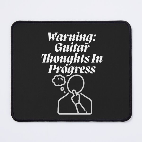 Item preview, Warning: Guitar Thoughts In Progress designed and sold by Bubpat.