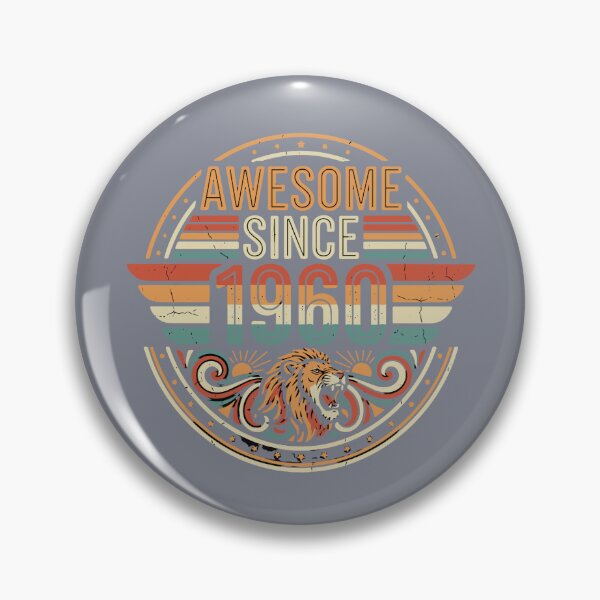 Item preview, Awesome Since 1960 Born In 1960 Birthday Celebration designed and sold by SofiBlair.
