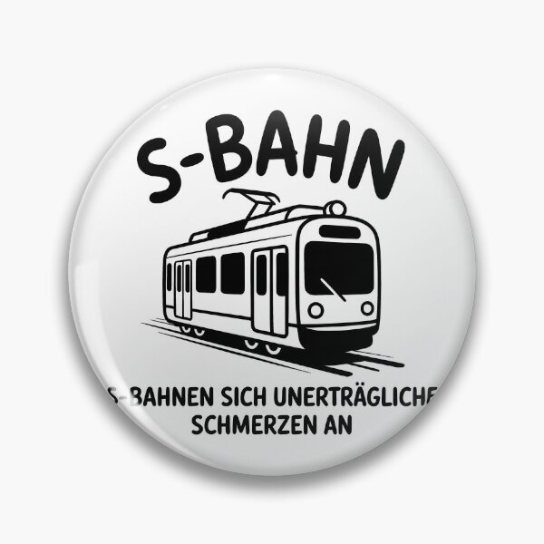 Artikelvorschau, S-Bahnen sich unerträgliche Schmerzen an – Deutsche Memes Wortspiel Design entworfen und verkauft von LoFizzy.