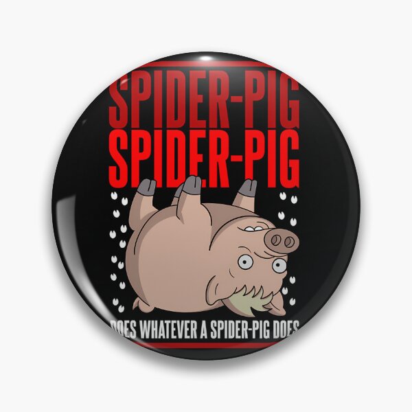Item preview, Does Whatever A Spider Pig Does designed and sold by AratPrime.