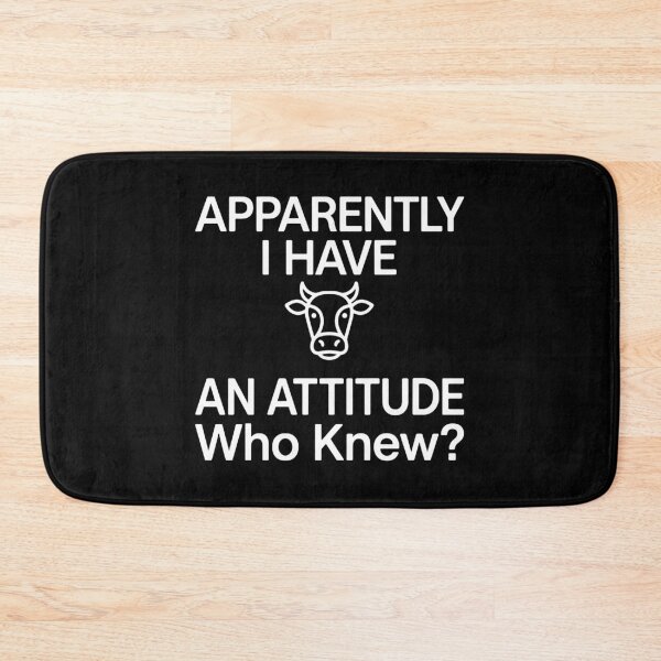 Item preview, Apparently I Have An Attitude Who Knew? Cow Lover Farmer Farm Animal Humor designed and sold by PopStars1993.