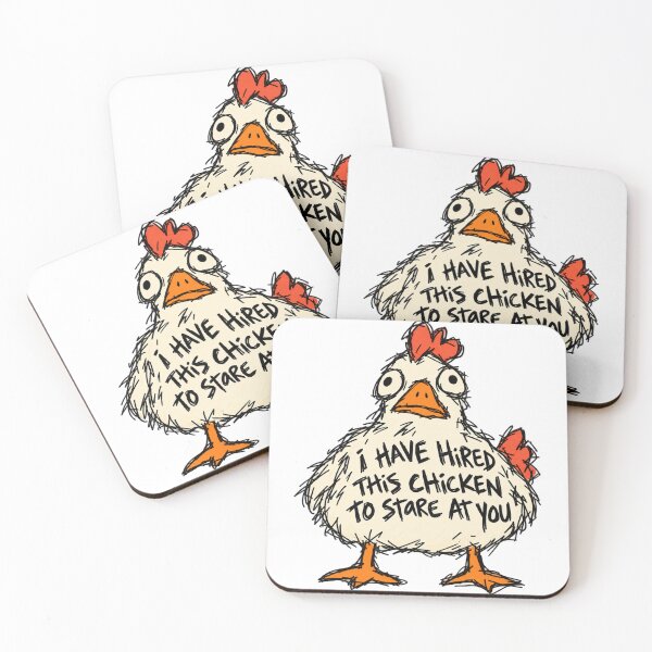 Item preview, I Hired This Chicken To Stare At You designed and sold by MonkiFlipp.