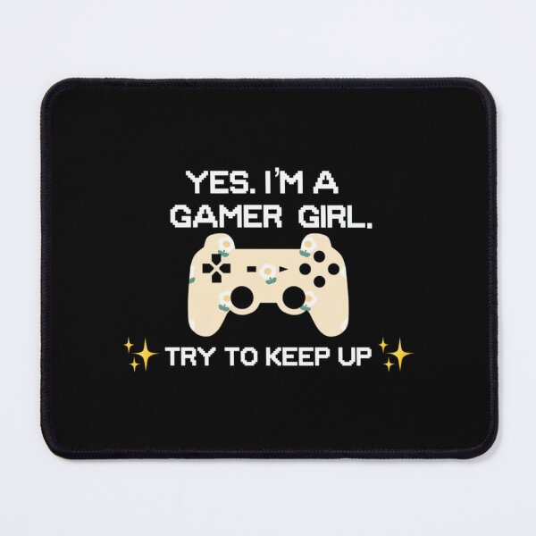 Item preview, Yes Im A Gamer Girl Try To Keep Up Daisy Pattern Aesthetic Roblox Girl designed and sold by anasof-iaappe.