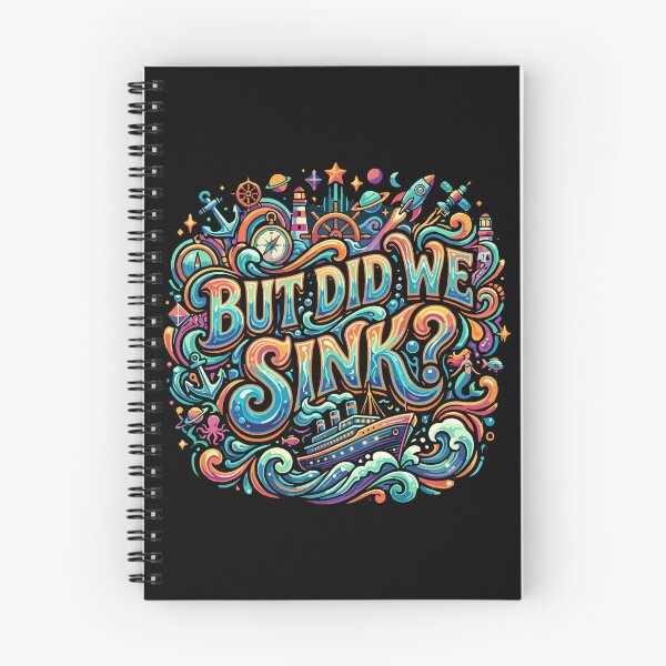 Item preview, But Did We Sink? Nautical Ocean Sailor Adventure Quote designed and sold by PopStars1993.