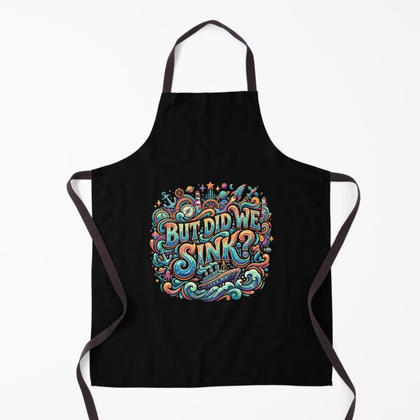 Item preview, But Did We Sink? Nautical Ocean Sailor Adventure Quote designed and sold by PopStars1993.