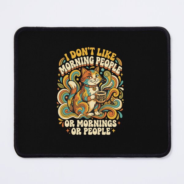 Item preview, I Don't Like Morning People Or Mornings Or People Grumpy Cat Coffee Lover Introvert designed and sold by PopStars1993.
