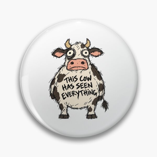 Item preview, This Cow Has Seen Everything designed and sold by MonkiFlipp.