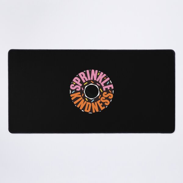 Item preview, Sprinkle Kindness Donut Positive Message Kindness Advocate designed and sold by PopStars1993.