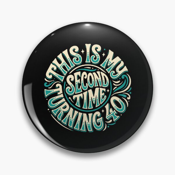 Item preview, This Is My Second Time Turning 40 Eightieth Birthday Humor designed and sold by PopStars1993.