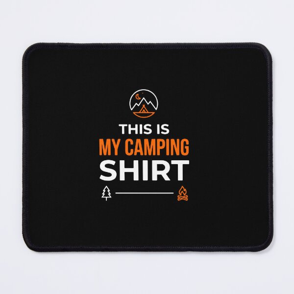 Item preview, This Is My Camping Outdoor Enthusiast Camper Hiker designed and sold by PopStars1993.