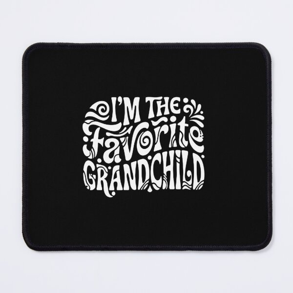 Item preview, I'm The Favorite Grandchild Grandkids Grandparents Family Humor designed and sold by PopStars1993.