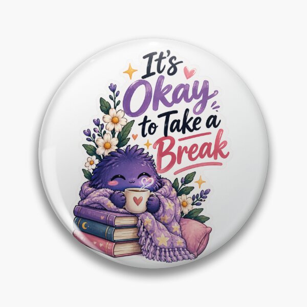 Item preview, It’s Okay to Take a Break – Cute Cozy Self Care Sticker designed and sold by Nunaprettyshop.