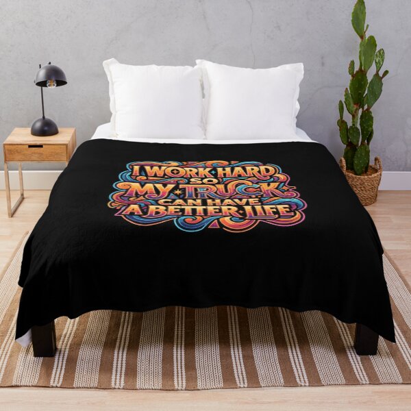 Item preview, I Work Hard So My Truck Can Have A Better Life Truck Owner Trucker Enthusiast designed and sold by PopStars1993.