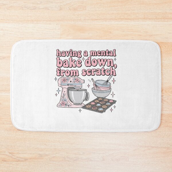 Item preview, Having A Mental Bake Down, From Scratch Home Baker Mental Health Humor designed and sold by ZAbiriarto.