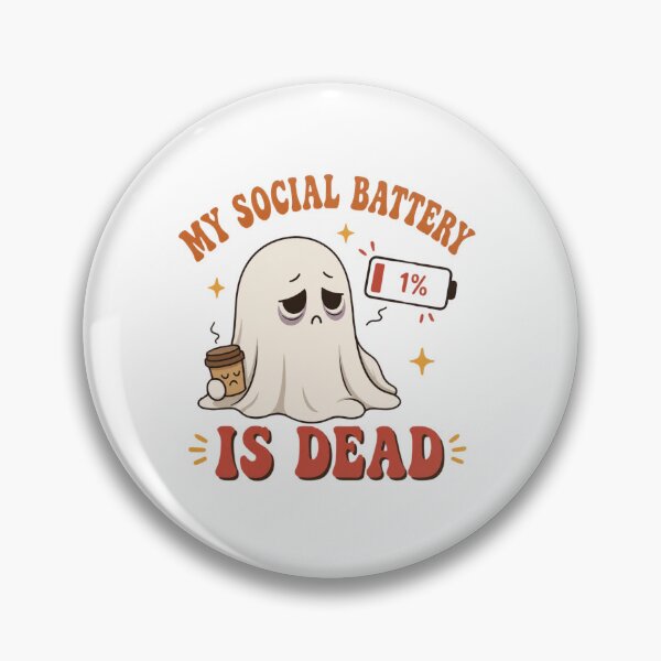 Item preview, My Social Battery Is Dead Funny Introvert Ghost Halloween Art designed and sold by Créative touche .