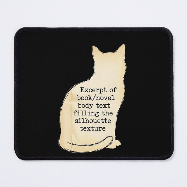 Item preview, Excerpt Of Book/Novel Body Text Filling The Silhouette Texture Cat Bookworm Reader Gift designed and sold by ZAbiriarto.