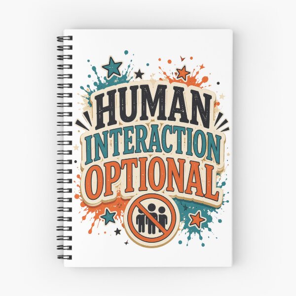Item preview, Human Interaction Optional Funny Introvert Quote designed and sold by MarselArt.