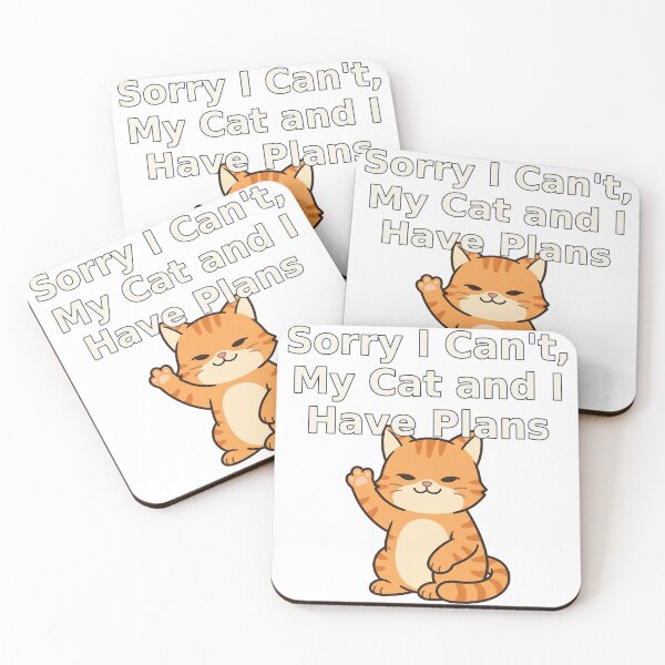 Item preview, sorry-cant-cat-and-i-have-plans-funny designed and sold by samimouhdi.