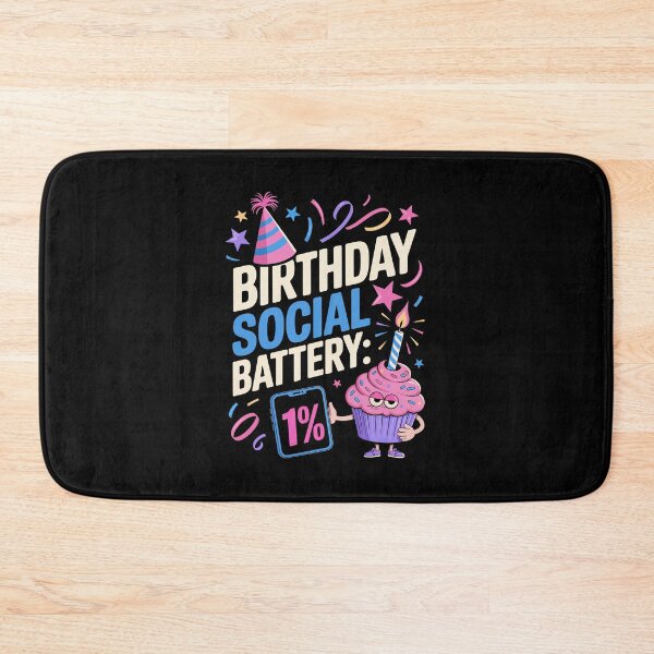 Item preview, BIRTHDAY SOCIAL BATTERY 1% designed and sold by jkrphoto.