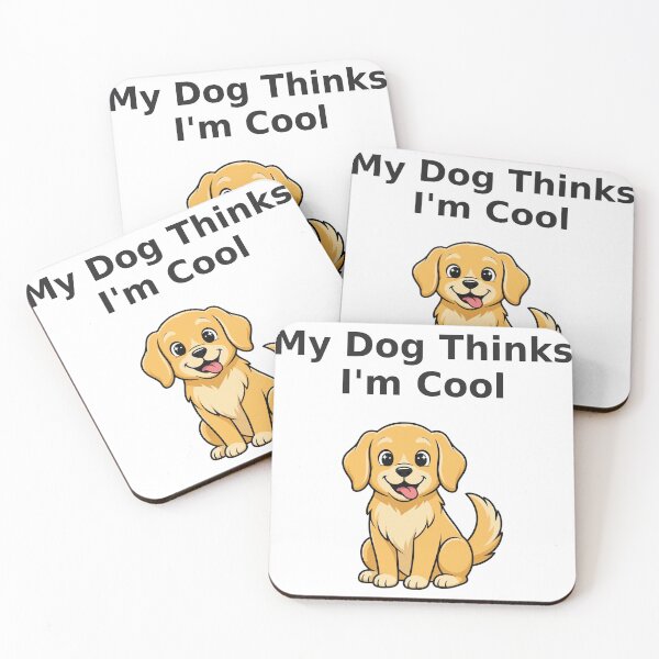 Item preview, my-dog-thinks-im-cool-funny-dog designed and sold by samimouhdi.
