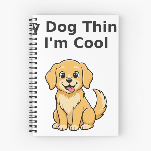 Item preview, my-dog-thinks-im-cool-funny-dog designed and sold by samimouhdi.