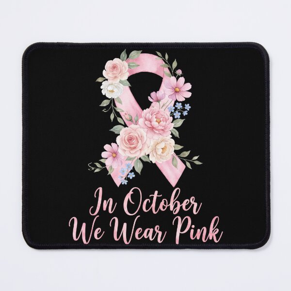 Item preview, In October We Wear Pink Floral Ribbon Breast Cancer Awareness designed and sold by TeNovaStudio.