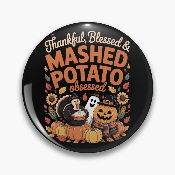 Item preview, Thankful Blessed nad MASHED POTATO obsessed designed and sold by jkrphoto.