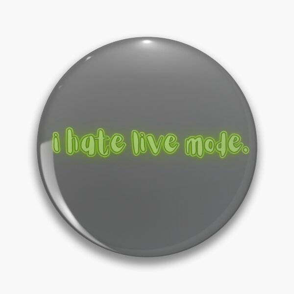 Item preview, "i hate live mode." [Green] designed and sold by JAVbyBR.