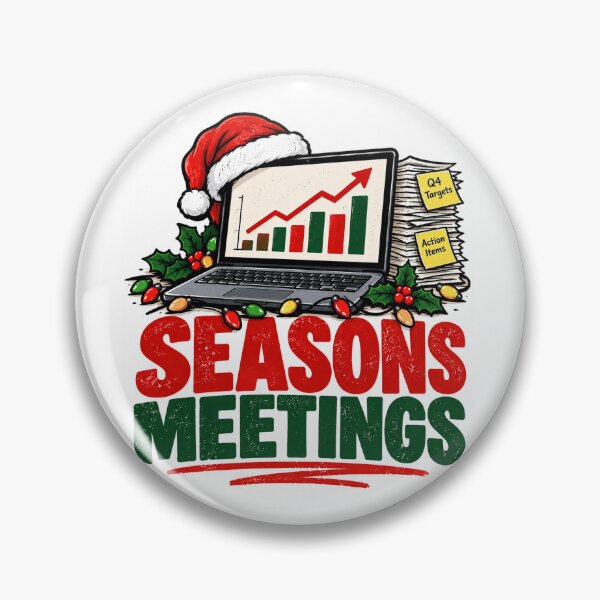 Item preview, Seasons Meetings – Funny Christmas Office Work Humor Design designed and sold by KeeganDykes.