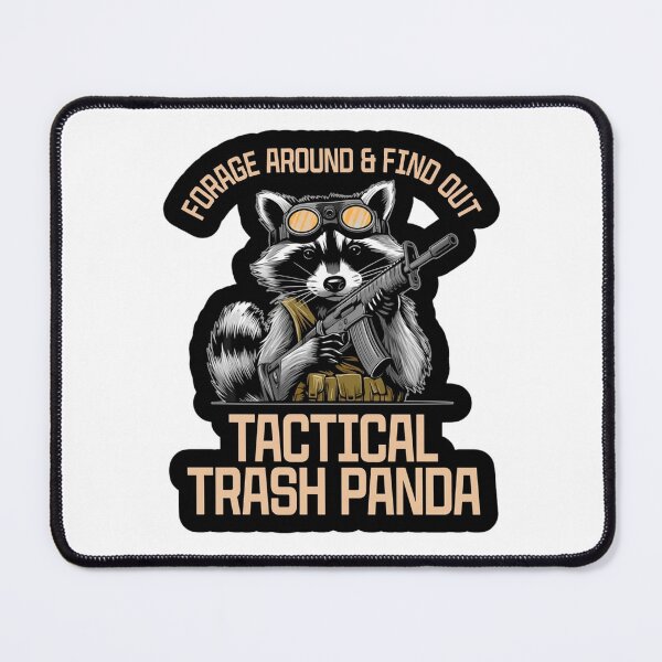 Item preview, Tactical Trash Panda Forage Around And Find Out Funny Raccoon designed and sold by JossDesign15.