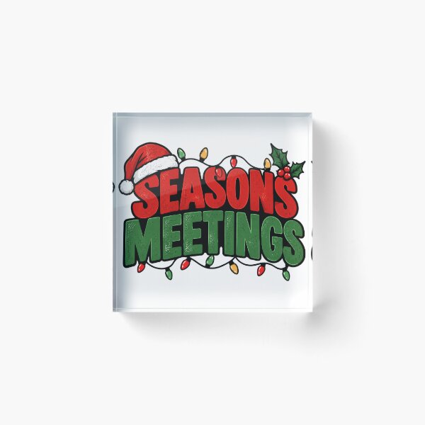 Item preview, Seasons Meetings – Funny Christmas Office Slogan designed and sold by KeeganDykes.