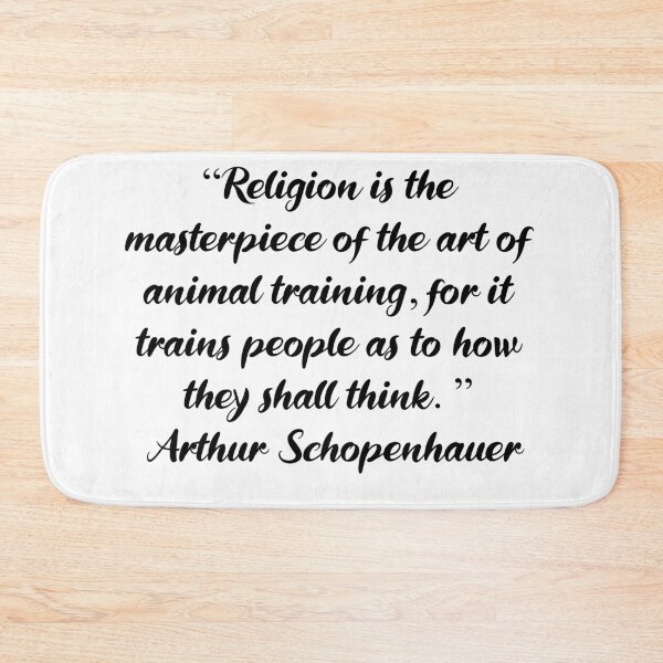 Item preview, Religion as Animal Training - Arthur Schopenhauer Quote designed and sold by 4ever-Undaunted.