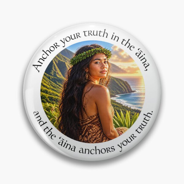 Item preview,  Hawaii Conservation Proverb - Anchor your truth in the ʻāina | Pacific Art designed and sold by ShakaLife.org.