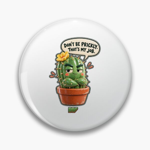 Item preview, Don't Be Prickly Cactus designed and sold by eWproject.