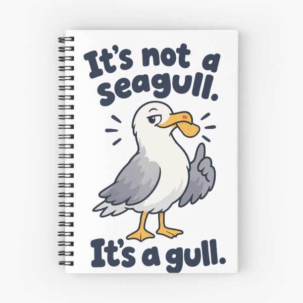 Item preview, It's Not a Seagull, It's a Gull - Funny Birding Gull designed and sold by ManxCatAndy.