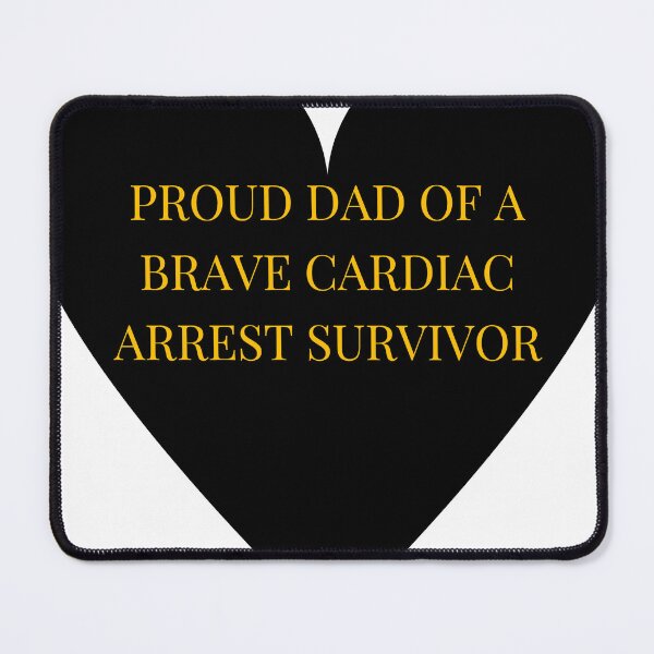 Item preview, Proud Dad of a Brave Cardiac Arrest Survivor designed and sold by TheIconSmith.