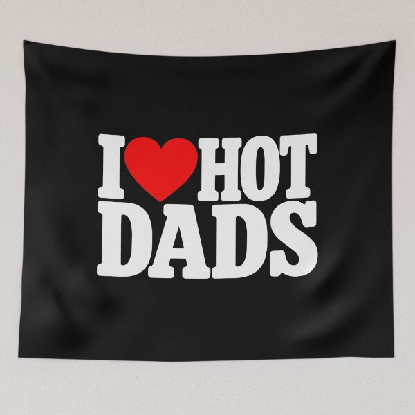 Item preview, I Love Hot Dads Funny Dad Humor Father’s Day T-Shirt designed and sold by Trendably.