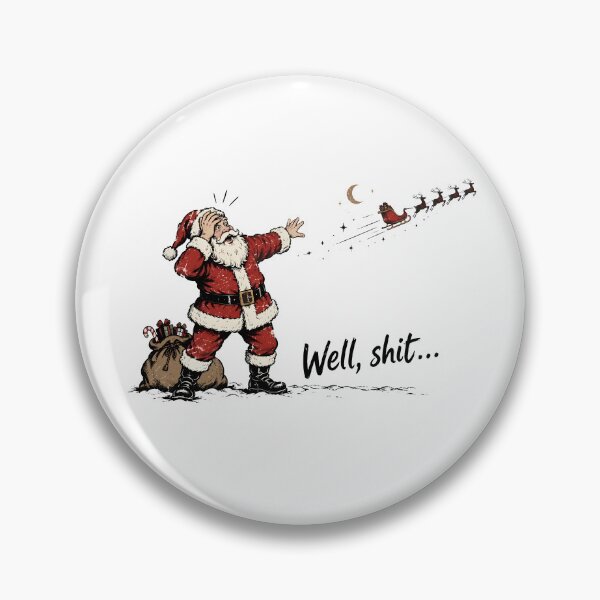 Item preview, Santa Left Behind Well Shit Funny Christmas designed and sold by Marantha80s.