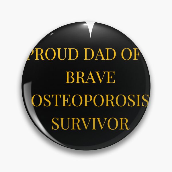 Item preview, Proud Dad of a Brave Osteoporosis Survivor designed and sold by TheIconSmith.