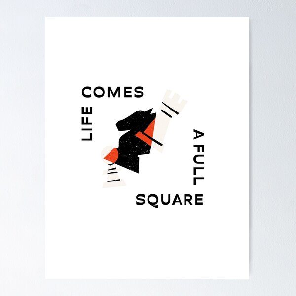 Item preview, Life Comes a Full Square – Chess Player designed and sold by trentbite.