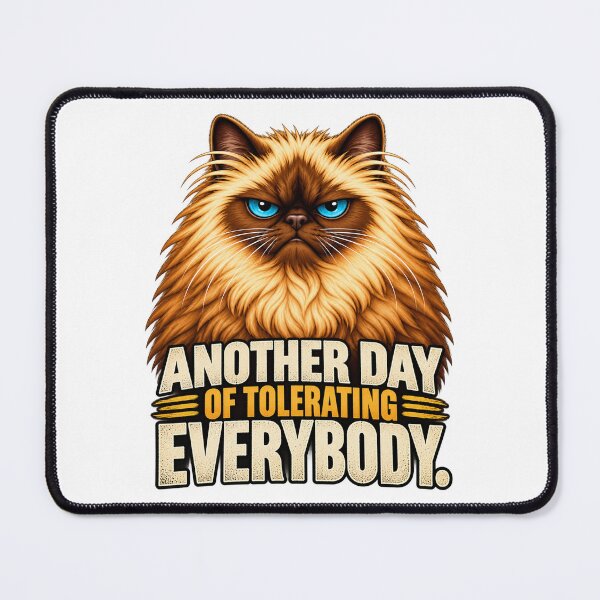 Item preview, Another Day of Tolerating Everybody designed and sold by Twainboy.
