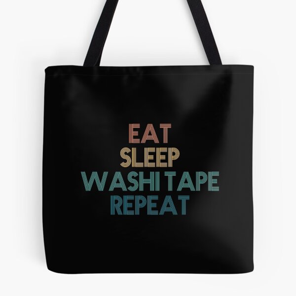 Item preview, Eat Sleep Washi Tape Repeat - Gift For Washi Tape Fans designed and sold by kindxinn.